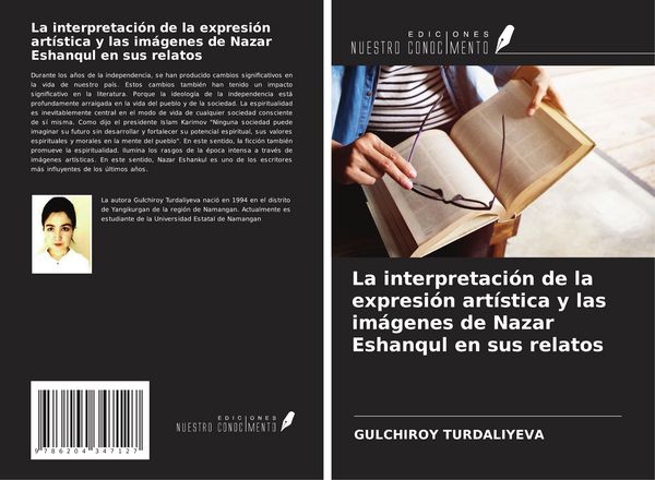 Produktbild: La interpretaci&oacute;n de la expresi&oacute;n art&iacute;stica y las im&aacute;genes de Nazar Eshanqul en sus relatos
