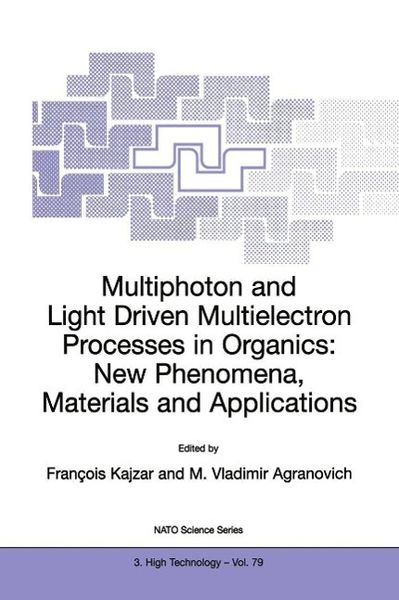Produktbild: Multiphoton and Light Driven Multielectron Processes in Organics: New Phenomena, Materials and Applications