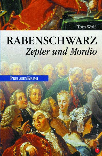 Produktbild: Rabenschwarz: Zepter und Mordio / Preu&szlig;en Band 3