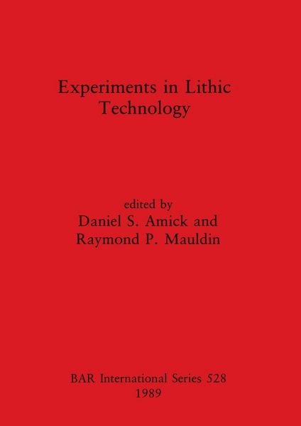 Produktbild: Experiments in Lithic Technology