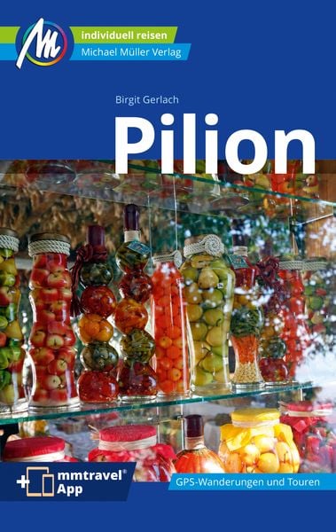Michael Müller Reiseführer Pilion, Taschenbuch von Birgit Gerlach, Michael Müller Verlag, 978-3-96685-182-4