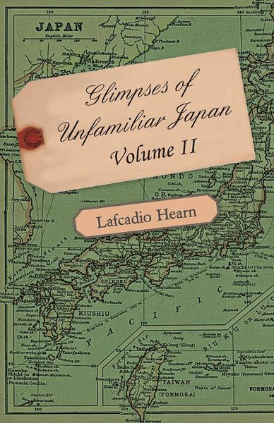Produktbild: Glimpses of Unfamiliar Japan - Volume II.