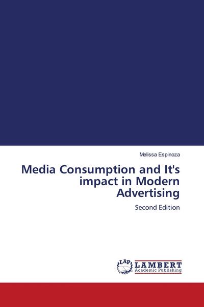 Produktbild: Media Consumption and It's impact in Modern Advertising