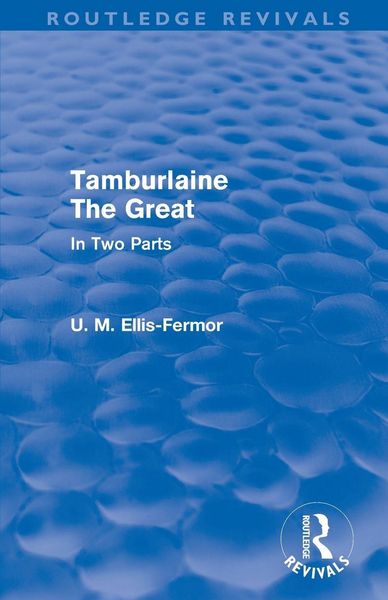 Produktbild: Tamburlaine the Great (Routledge Revivals)