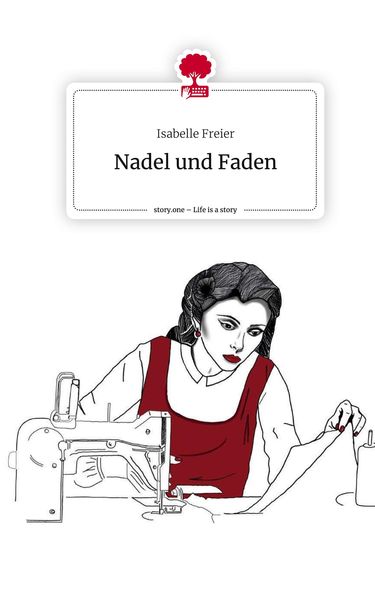 Produktbild: Nadel und Faden. Life is a Story - story.one