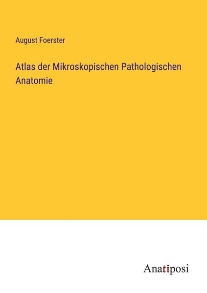 Produktbild: Atlas der Mikroskopischen Pathologischen Anatomie