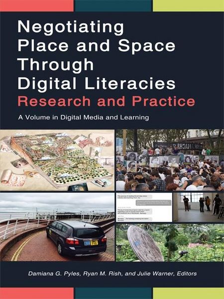 Produktbild: Negotiating Place and Space through Digital Literacies