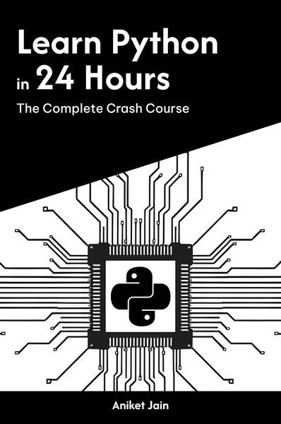 Produktbild: Learn Python in 24 Hours: The Complete Crash Course (Master Coding in 24 Hours)
