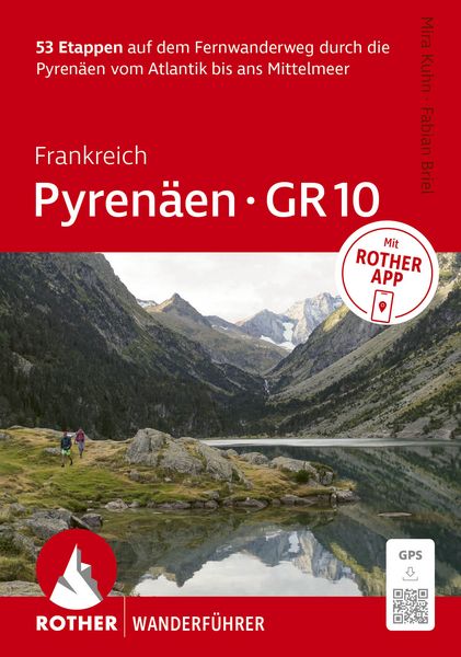 Produktbild: ROTHER Wanderf&uuml;hrer Frankreich: Pyren&auml;en &ndash; GR&thinsp;10. 53 Etappen auf dem Fernwanderweg durch die Pyren&auml;en vom Atlantik bis ans Mittelmeer