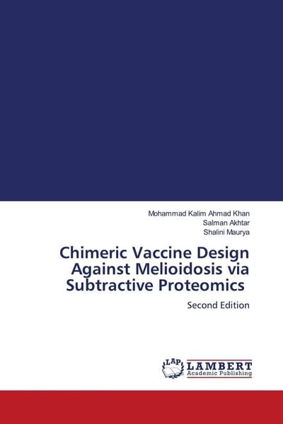 Produktbild: Chimeric Vaccine Design Against Melioidosis via Subtractive Proteomics