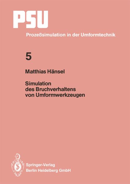 Simulation des Bruchverhaltens von Umformwerkzeugen, Taschenbuch von Matthias Hänsel, Springer Berlin, 9783540572503
