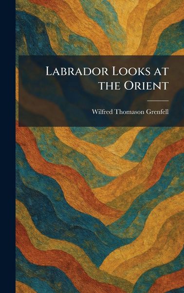 Produktbild: Labrador Looks at the Orient