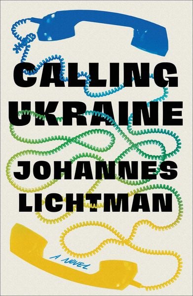 Produktbild: Lichtman, J: Calling Ukraine