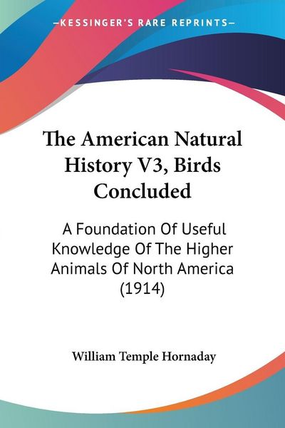 Produktbild: The American Natural History V3, Birds Concluded