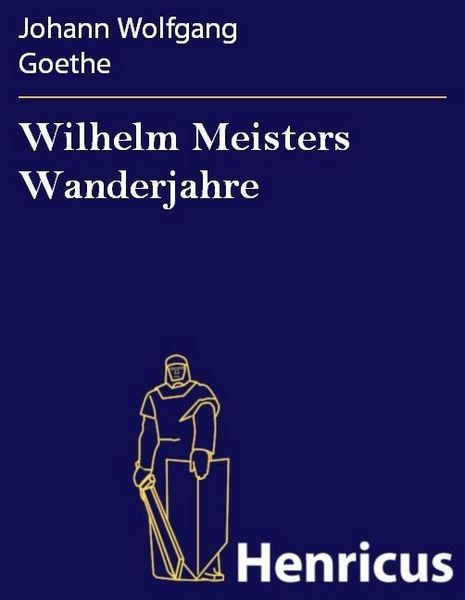 Produktbild: Wilhelm Meisters Wanderjahre