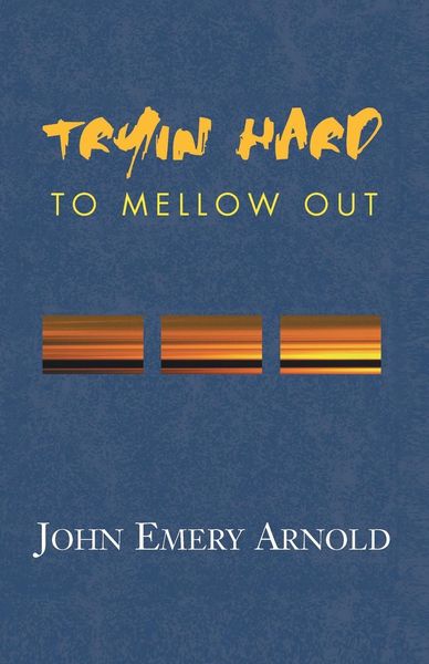 Produktbild: Tryin' Hard to Mellow Out