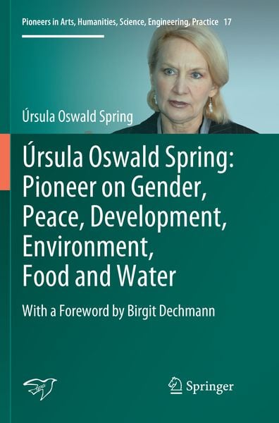 Produktbild: &Uacute;rsula Oswald Spring: Pioneer on Gender, Peace, Development, Environment, Food and Water