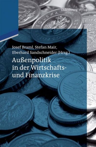 Produktbild: Au&szlig;enpolitik in der Wirtschafts- und Finanzkrise