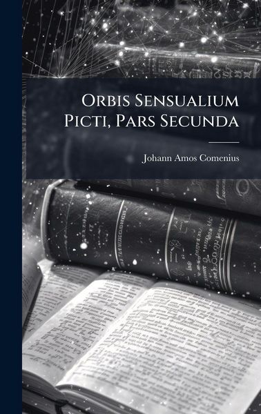 Produktbild: Orbis Sensualium Picti, Pars Secunda