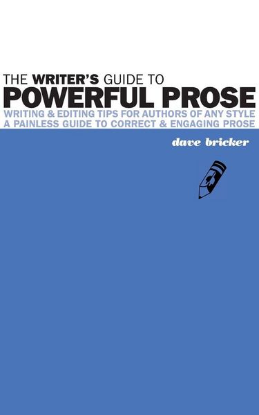 Produktbild: The Writer's Guide to Powerful Prose