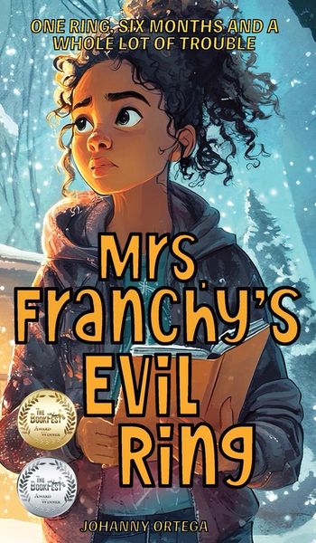 Produktbild: Mrs. Franchy's Evil Ring and the Six Months That Changed Everything