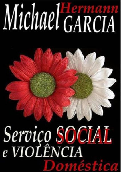 Produktbild: Servi&ccedil;o Social E Viol&ecirc;ncia Dom&eacute;stica