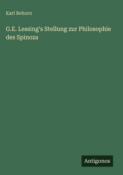 Produktbild: G.E. Lessing's Stellung zur Philosophie des Spinoza
