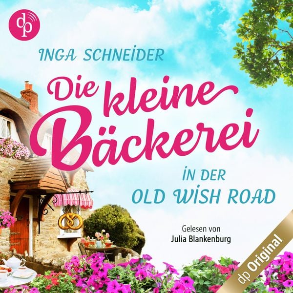 Die kleine Bäckerei in der Old Wish Road - Inga Schneider, Audio, 9783986375218