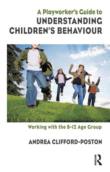 Produktbild: A Playworker's Guide to Understanding Children's Behaviour