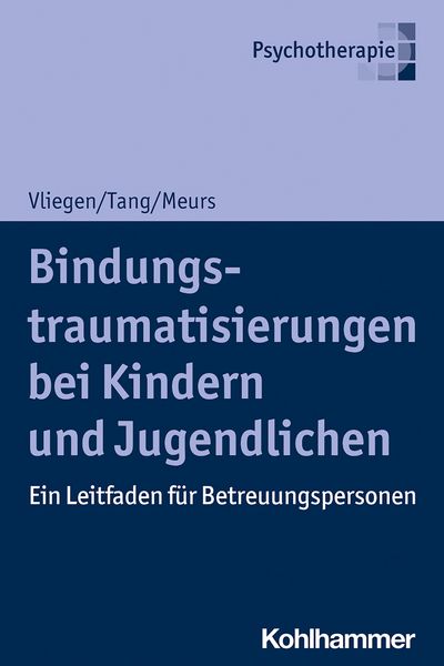 Produktbild: Bindungstraumatisierungen bei Kindern und Jugendlichen