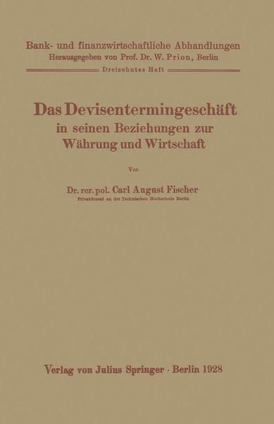 Produktbild: Das Devisentermingesch&auml;ft in seinen Beziehungen zur W&auml;hrung und Wirtschaft