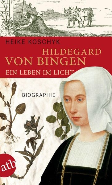 Produktbild: Hildegard von Bingen. Ein Leben im Licht
