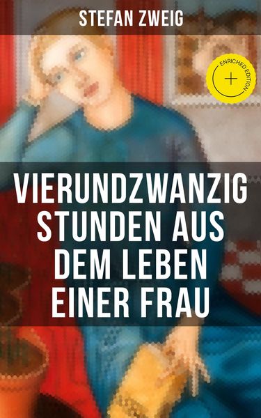 Produktbild: Vierundzwanzig Stunden aus dem Leben einer Frau