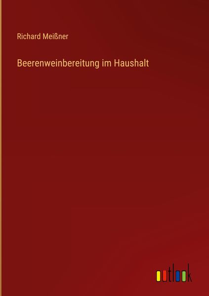 Produktbild: Beerenweinbereitung im Haushalt