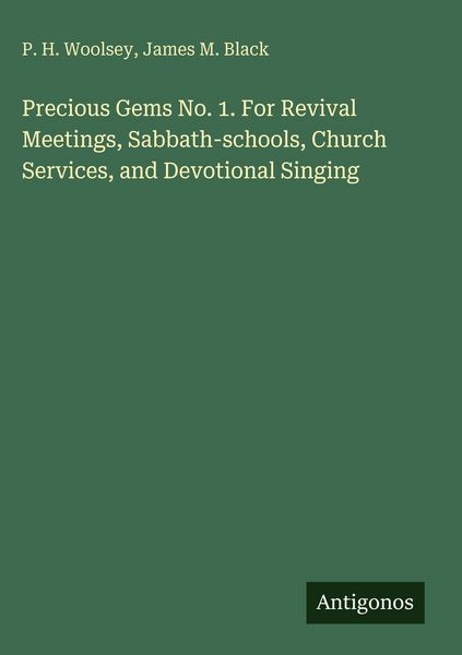 Produktbild: Precious Gems No. 1. For Revival Meetings, Sabbath-schools, Church Services, and Devotional Singing
