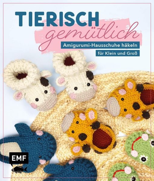 Produktbild: Tierisch gem&uuml;tlich - Amigurumi-Hausschuhe h&auml;keln f&uuml;r Klein und Gro&szlig;