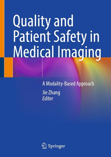 Produktbild: Quality and Patient Safety in Medical Imaging