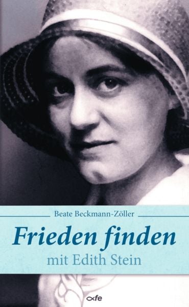 Produktbild: Frieden finden mit Edith Stein