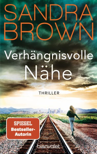 Verhängnisvolle Nähe, Taschenbuch von Sandra Brown, Blanvalet