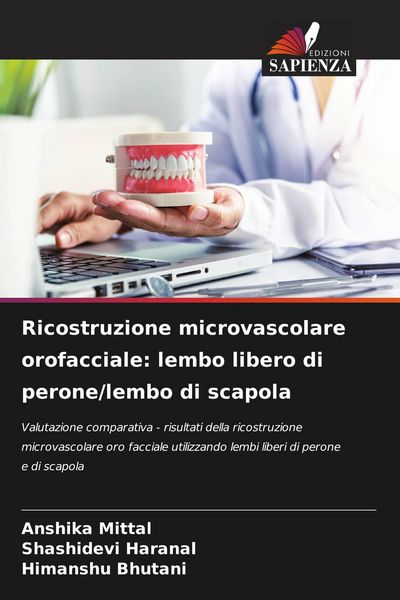 Produktbild: Ricostruzione microvascolare orofacciale: lembo libero di perone/lembo di scapola
