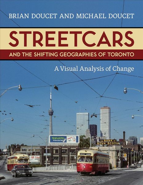 Produktbild: Streetcars and the Shifting Geographies of Toronto