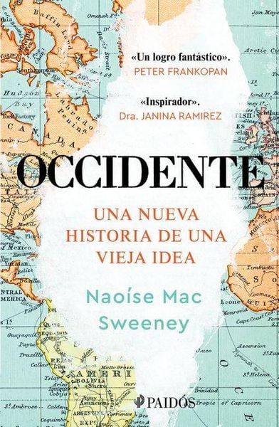 Produktbild: Occidente: Una Nueva Historia de Una Vieja Idea / The West: A New History in Fourteen Lives
