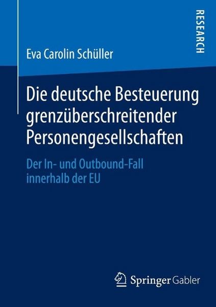 Produktbild: Die deutsche Besteuerung grenz&uuml;berschreitender Personengesellschaften