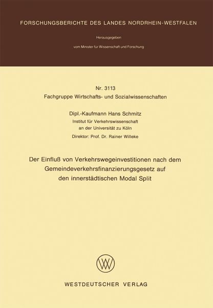 Produktbild: Der Einflu&szlig; von Verkehrswegeinvestitionen nach dem Gemeindeverkehrsfinanzierungsgesetz auf den innerst&auml;dtischen Modal Split