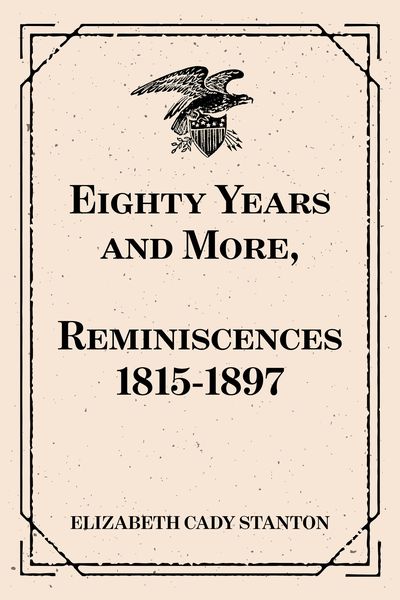 Produktbild: Eighty Years and More, Reminiscences 1815-1897