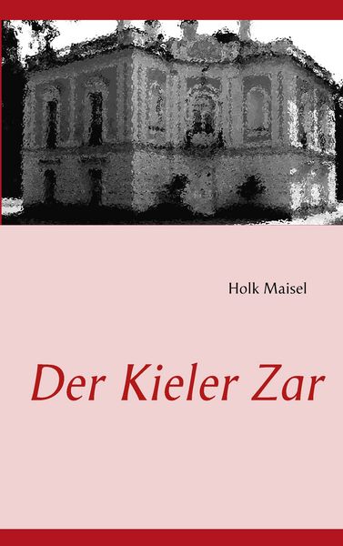 Produktbild: Der Kieler Zar