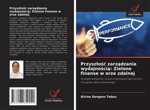 Produktbild: Przysz&iquest;o&iquest;&iquest; zarz&iquest;dzania wydajno&iquest;ci&iquest;: Zielone finanse w erze zdalnej
