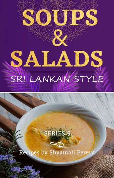 Produktbild: Soups & Salads Sri Lankan Style (Cooking Sri Lankan Style, #8)