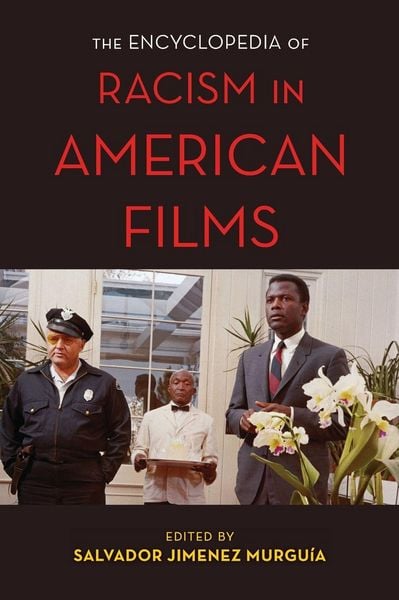 Produktbild: Encyclopedia of Racism in American Films