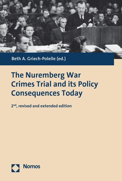 Produktbild: The Nuremberg War Crimes Trial and its Policy Consequences Today